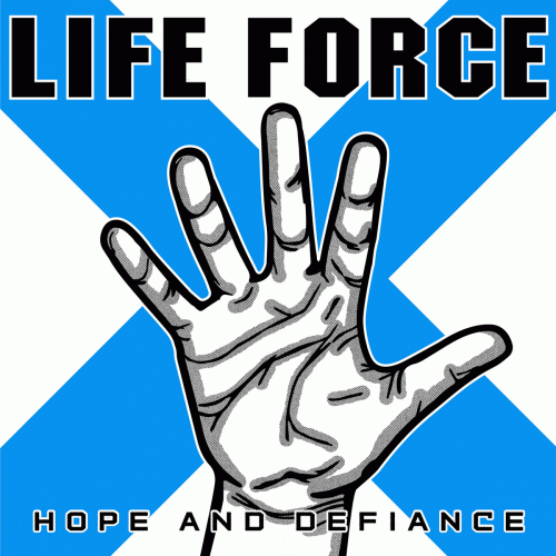 Life Force (USA) : Hope and Defiance